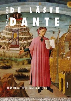 Cover for Conny Svensson · De läste Dante : från Boccaccio till Tage Danielsson (Inbunden Bok) (2020)