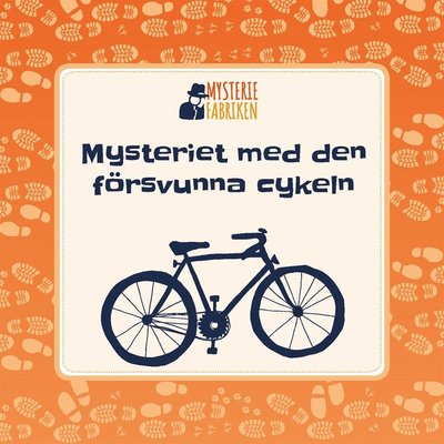 Mysteriefabriken: Mysteriet med den försvunna cykeln - Nina Cernold - Livres - Svenska Nice Förlag - 9789198254181 - 7 octobre 2019