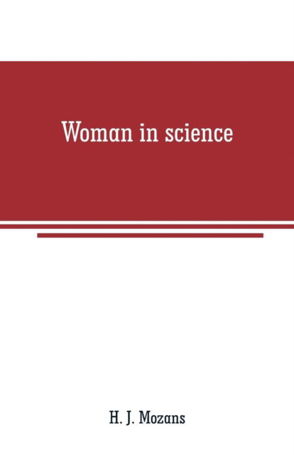 Cover for H J Mozans · Woman in science (Paperback Bog) (2019)