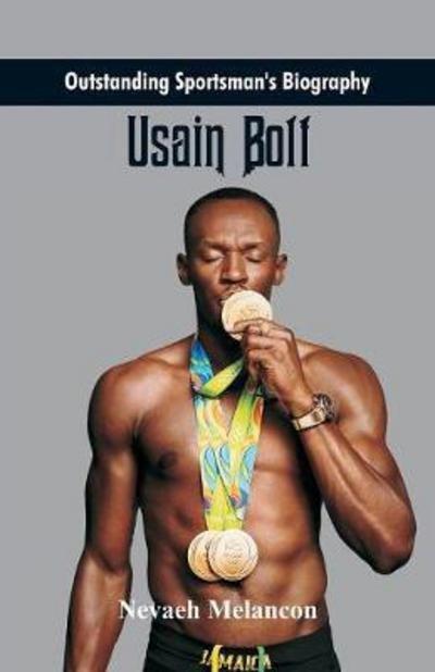 Cover for Nevaeh Melancon · Outstanding Sportsman's Biography: Usain Bolt - Outstanding Sportsman's Biography (Paperback Book) (2017)