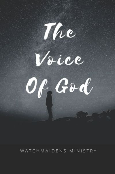 Cover for Watchmaidens Ministry · The Voice of God (Paperback Book) (2022)