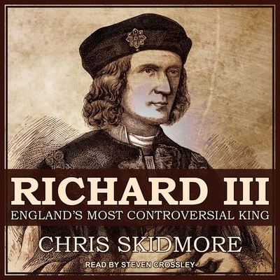 Cover for Chris Skidmore · Richard III (CD) (2018)