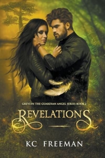 Cover for Kc Freeman · Revelations - Greylyn the Guardian Angel (Paperback Book) (2022)