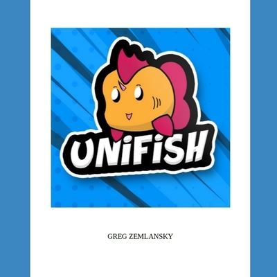 Cover for Greg Zemlansky · Unifish (Pocketbok) (2021)