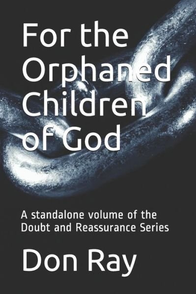 Cover for Don Ray · For the Orphaned Children of God (Taschenbuch) (2020)