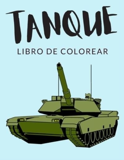 Cover for Painto Lab · Tanque Libro de Colorear (Taschenbuch) (2020)