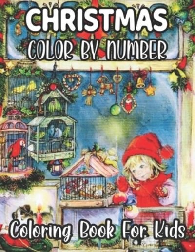 Cover for David Roberts · Christmas Color By Number Coloring Book For Kids (Paperback Bog) (2020)