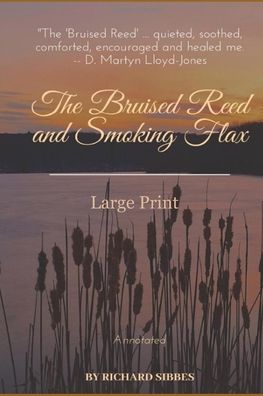 Cover for Richard Sibbes · The Bruised Reed and Smoking Flax (Paperback Book) (2020)