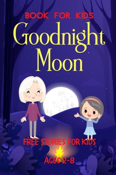 Cover for Salba Dos · Goodnight Moon Book For Kids (Paperback Book) (2020)