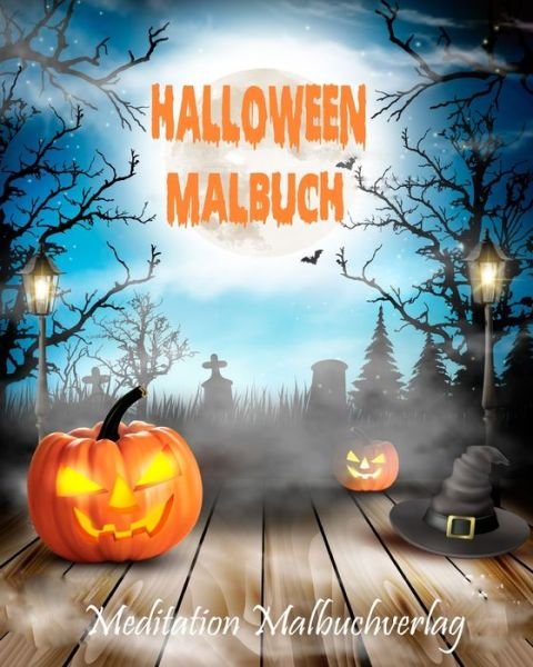 Cover for Meditation Malbuchverlag · Halloween Malbuch (Taschenbuch) (2020)