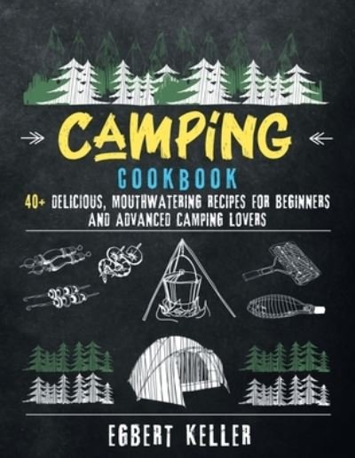 Cover for Egbert Keller · Camping Cookbook (Paperback Book) (2021)
