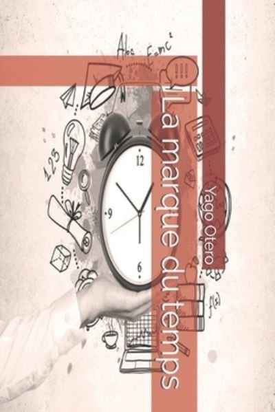 Cover for Yago Otero · La marque du temps (Paperback Book) (2021)