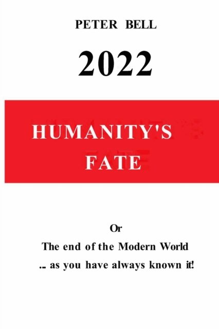 Cover for Peter Bell · Humanity's Fate (Paperback Book) (2021)
