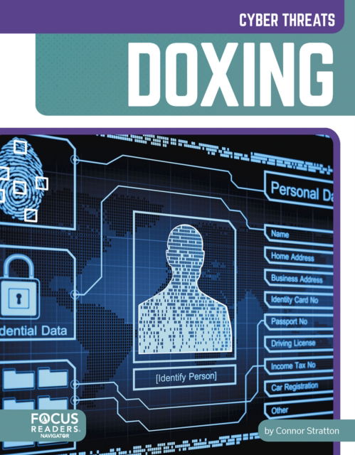 Doxing - Cyber Threats - Connor Stratton - Books - North Star Editions - 9798889985181 - August 1, 2025