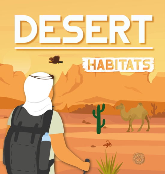 Cover for Alex Hall · Desert Habitats (Hardcover Book) (2025)