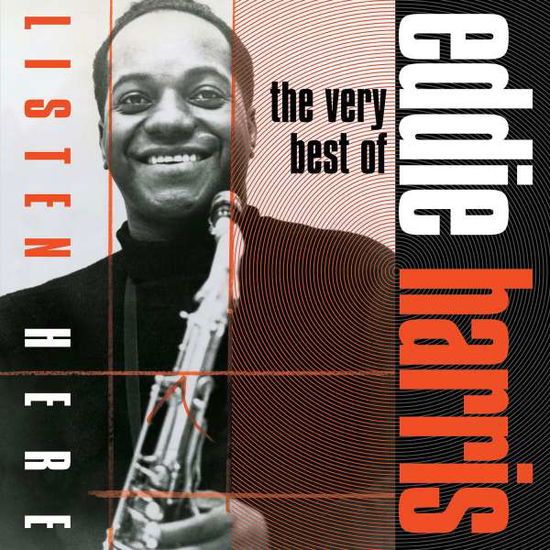 Cover for Eddie Harris · Listen Here: the Very Best of Eddie Harris (CD) (2018)