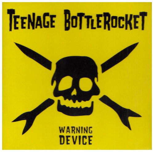 Warning Device - Teenage Bottlerocket - Music - RED SCARE - 0187223000182 - August 2, 2019