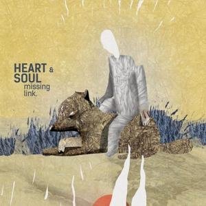 Cover for Heart &amp; Soul · Missing Link (CD) (2017)