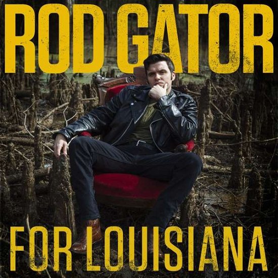 Cover for Rod Gator · For Louisiana (CD) (2021)