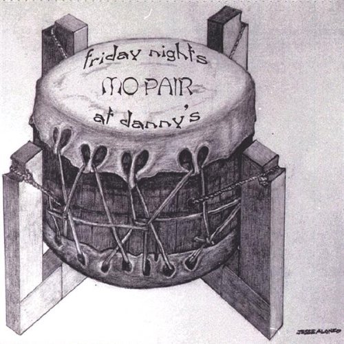 Cover for Mo Pair · Friday Nights at Dannys (CD) (2004)