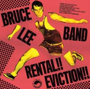 Cover for Bruce Lee Band · Rental Eviction (LP) [Limited edition] (2020)