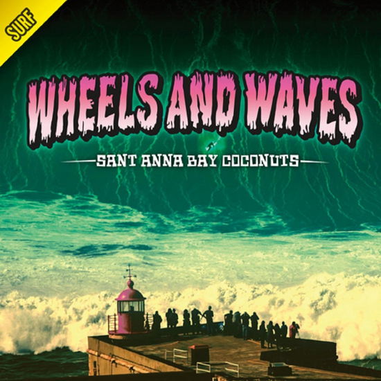 Cover for Sant Anna Bay Coconuts · Wheels And Waves (LP) (2023)