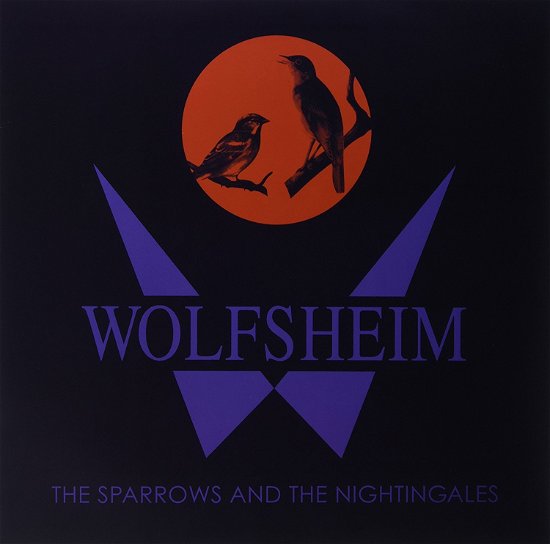 Cover for Wolfsheim · Sparrows &amp; The Nightingales (LP) (2017)
