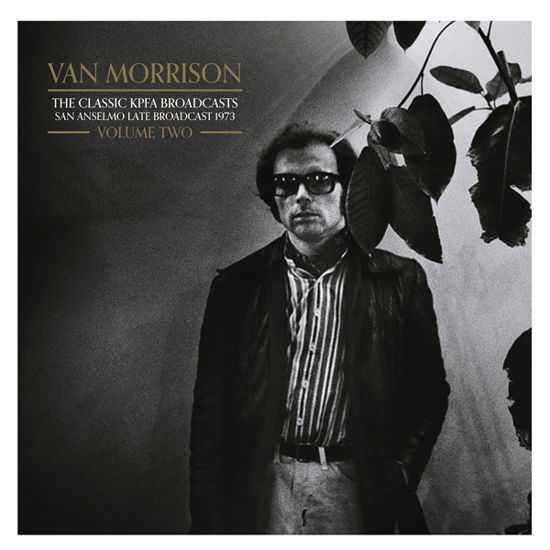 The Classic KPFA Broadcasts - Van Morrison - Music - Gimme Recordings - 0803341590182 - August 23, 2024