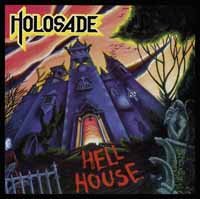 Cover for Holosade · Hell House (CD) [Digipak] (2020)