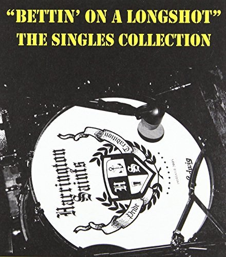 Harrington Saints · Bettin' on a Longshot - the Singles Collection (CD) [Digipak] (2019)