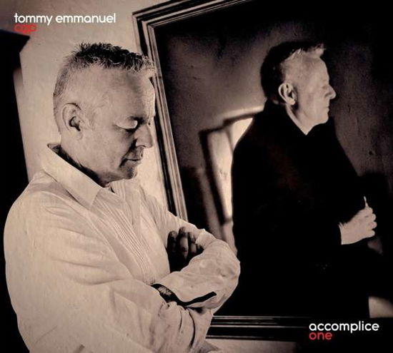 Cover for Tommy Emmanuel · Accomplice One (CD) [Digipak] (2018)