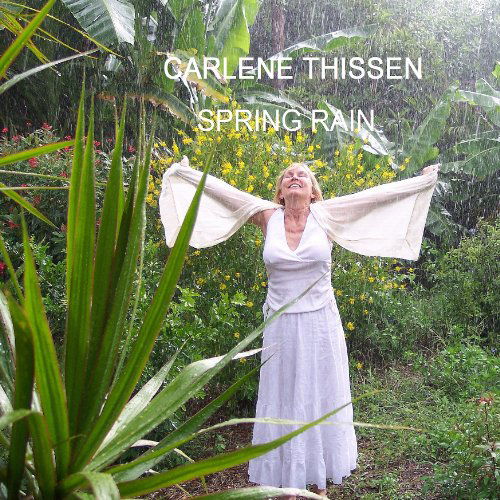 Cover for Carlene Thissen · Spring Rain (CD) (2010)