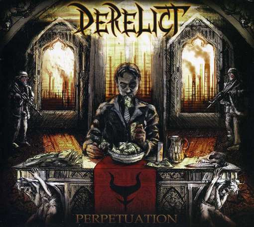 Cover for Derelict · Perpetuation (CD) (2013)