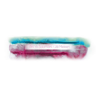 Cover for Aki Yli-Salomaki · Jai Mieleen (CD) (2023)