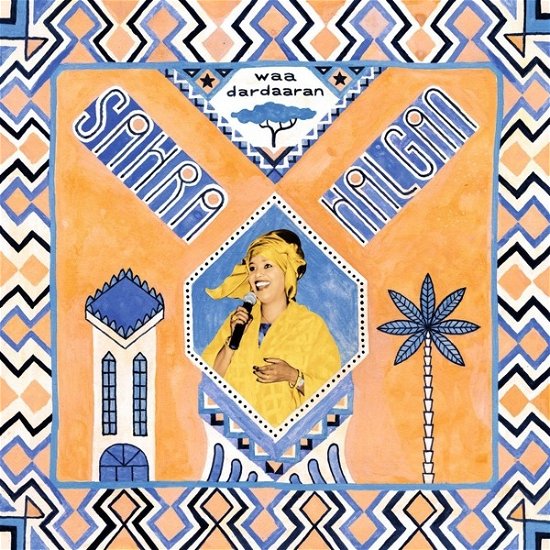 Cover for Sahra Halgan · Waa Dardaaran (LP) (2020)