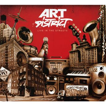 Cover for Art District · Live In The Streets (CD) (2015)