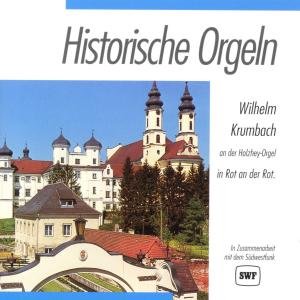 Cover for Wilhelm Krumbach · Historische Orgeln-rot an Der Rot (CD) (1994)