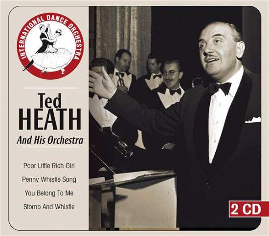 And His Orchestra -dance Orchestra- - Ted Heath - Music - DMENT - 4011222328182 - June 24, 2010