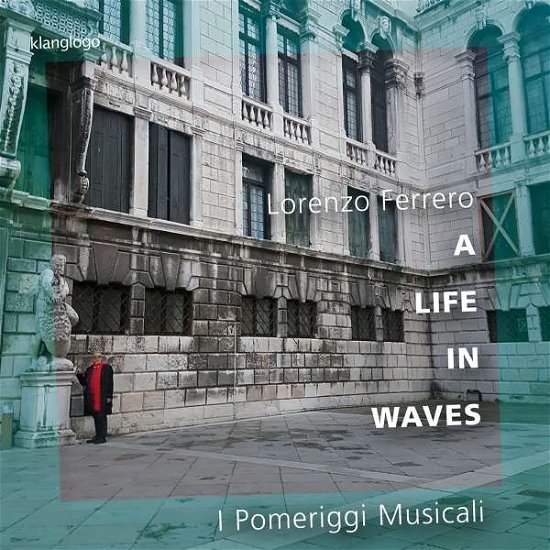 Cover for Ferrero / I Pomeriggi Musicali / Boccadoro · Life in Waves (CD) (2020)