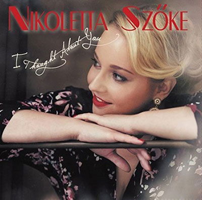 Cover for Nikoletta Szóke · I Thought About You (CD) (2011)