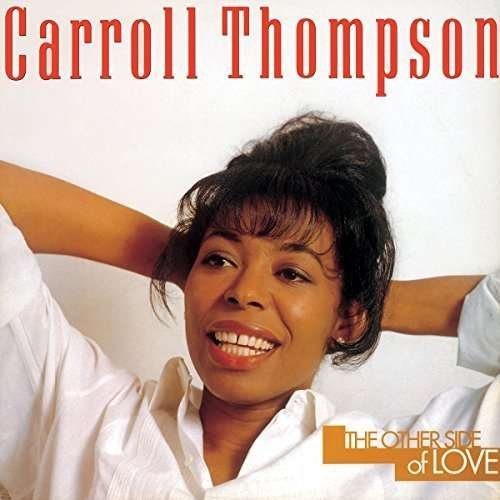 Cover for Carroll Thompson · Other Side of Love: Limited (CD) [Limited edition] (2015)