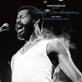 John Morales Presents Teddy Pendergrass- The Voice - Remixed With Philly Love - Teddy Pendergrass - Musikk - ULTRA VYBE - 4526180595182 - 4. februar 2022