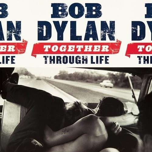 Cover for Bob Dylan · Together Through Life (CD) [Japan Import edition] (2015)