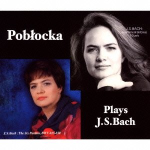 Cover for Ewa Poblocka · Poblocka Plays J.s.bach (CD) [Japan Import edition] (2015)