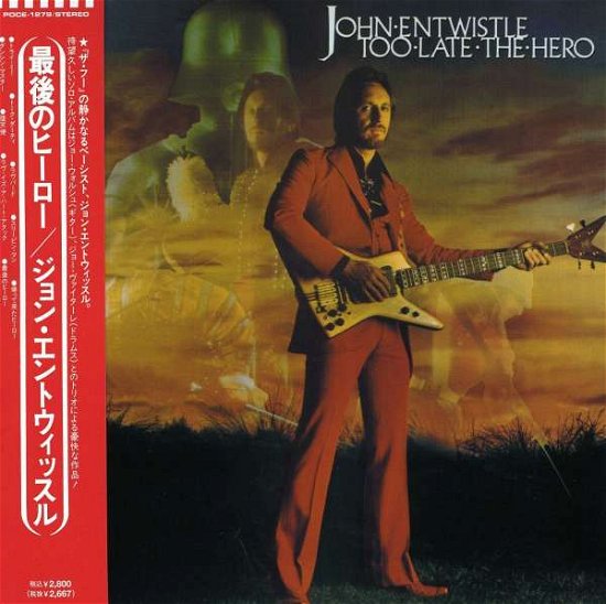 Cover for John Entwistle · Too Late the Hero (CD) [Japan Import edition] (2008)