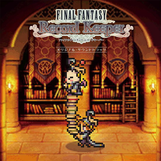 Final Fantasy Record Keeper Original Soundtrack - (Original Soundtrack) - Music - SQUARE ENIX CO. - 4988601465182 - September 14, 2016