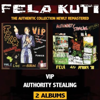 Cover for Fela Kuti · V.I.P. / Authority Stealing (CD) [Remastered edition] (2013)