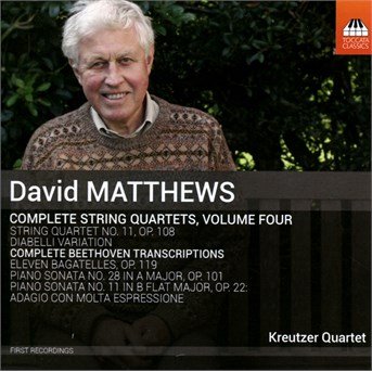 Cover for Beethoven / Kreutzer Quartet · David Matthews: Complete String Quartets 4 (CD) (2016)