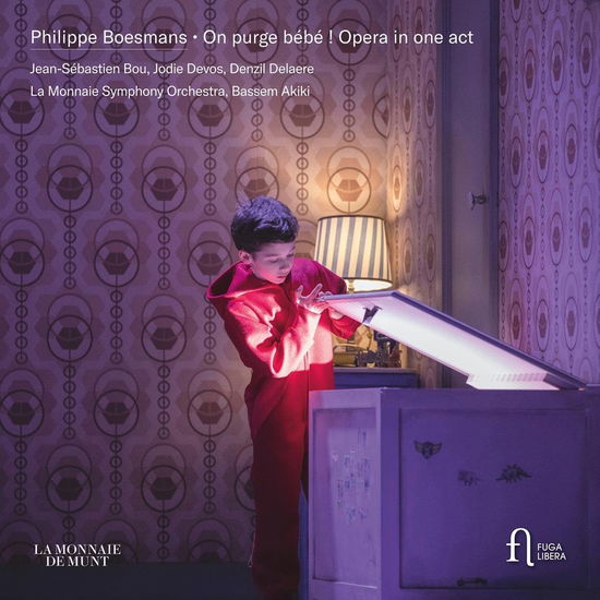 Boesmans: On Purge Bebe ! Opera In One Act - Jean-sebastien Bou / Jodie Devos / Denzil Delaere / La Monnaie Symphony Orchestra / Bassem Akiki - Música - FUGA LIBERA - 5400439008182 - 8 de setembro de 2023