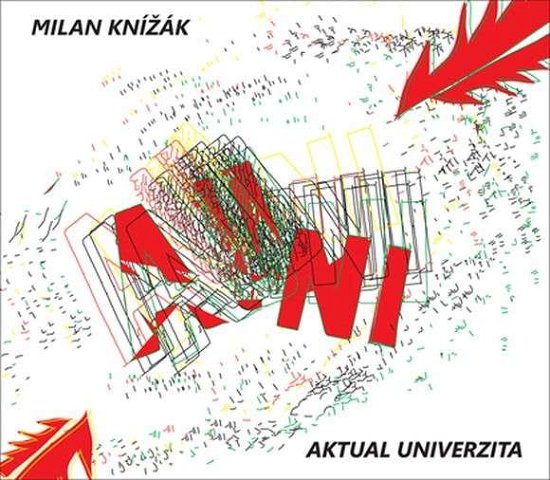 Cover for Milan Knizak · Aktual Univerzita (Feat. Opening Performance Orchestra) (CD) (2022)